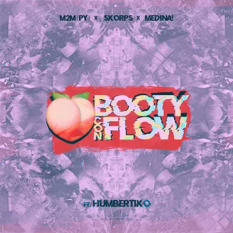 Booty Con Flow by Medina!