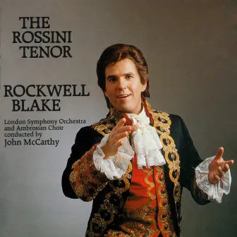 The Rossini Tenor by Rockwell Blake