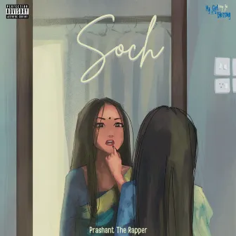 Soch by Prashant The Rapper