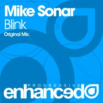 Blink by Mike Sonar