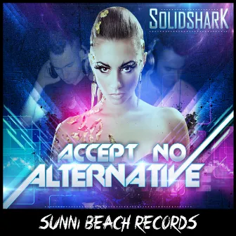 Accept No Alternative by SolidShark