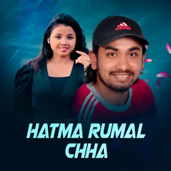 Hatma Rumal Chha by Asmita Dallakoti