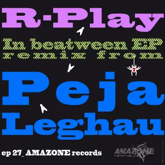 In Beatween by R-Play