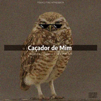 CAÇADOR DE MIM by YOUNG FINE