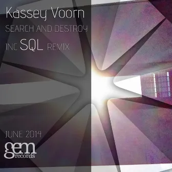 Search and Destroy by Kassey Voorn