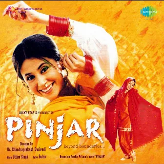 Pinjar (Original Motion Picture Soundtrack) by Uttam Singh