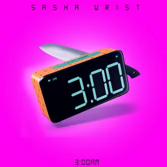 3AM by Sasha Wrist