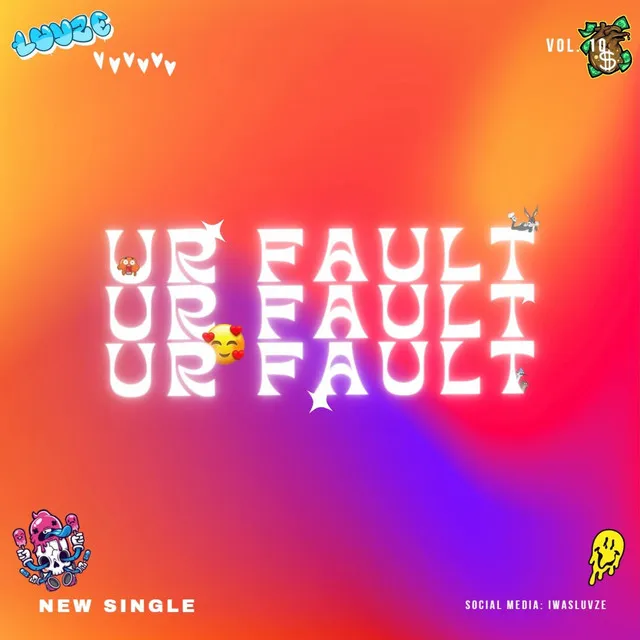 Ur Fault <3