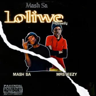 Loliwe by Mash Sa