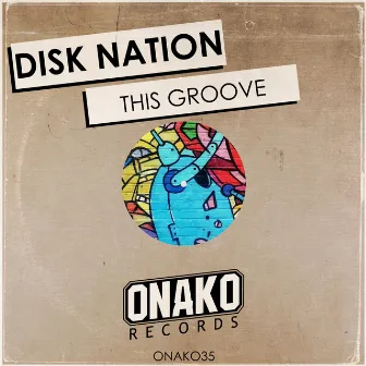 This Groove by Disk nation