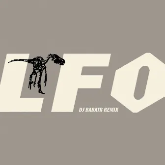 LFO Dj babatr (Remix) by LFO