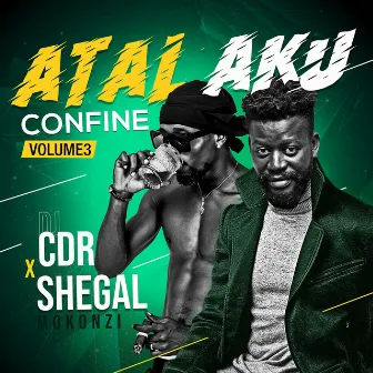 Atalaku confiné, vol. 3 by Shegal