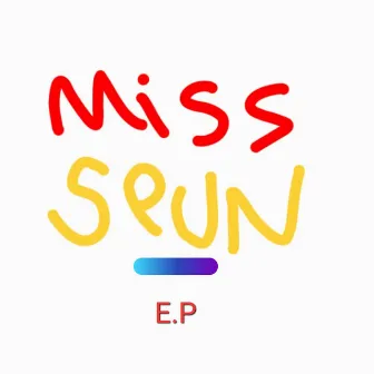 PENIS PUMPS (Miss Spun EP) by Mikey Money