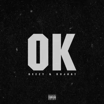 OK by Deezy