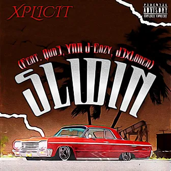 Slidin by Xplicit