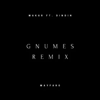 Gnumes (Remix) by DinDin