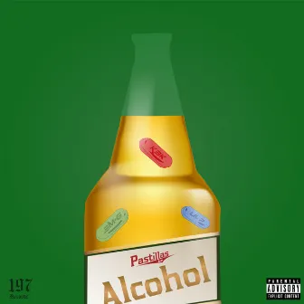 Pastillas Con Alcohol by Lil P