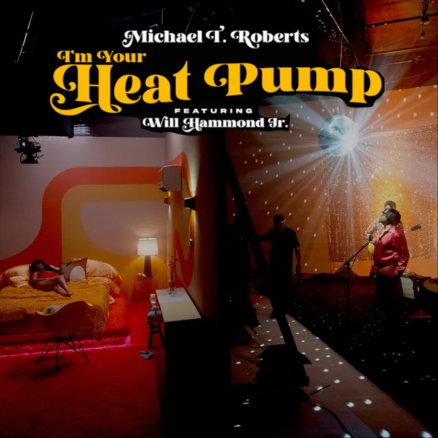 (I'm Your) Heat Pump