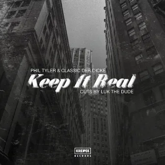 Keep It Real by Classic Der Dicke