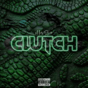 Clutch by Monty Starr