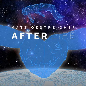 After Life by Matt Oestreicher