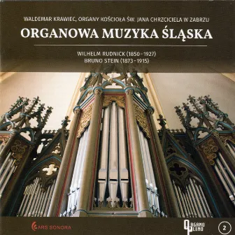 Organowa Muzyka Śląska cz. 2 by Waldemar Krawiec