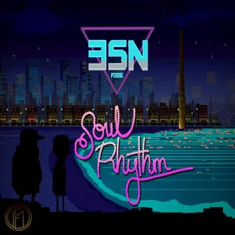 Soul Rhythm by BSN Posse