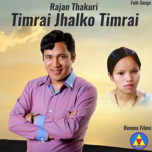 Timrai Jhalko Timrai