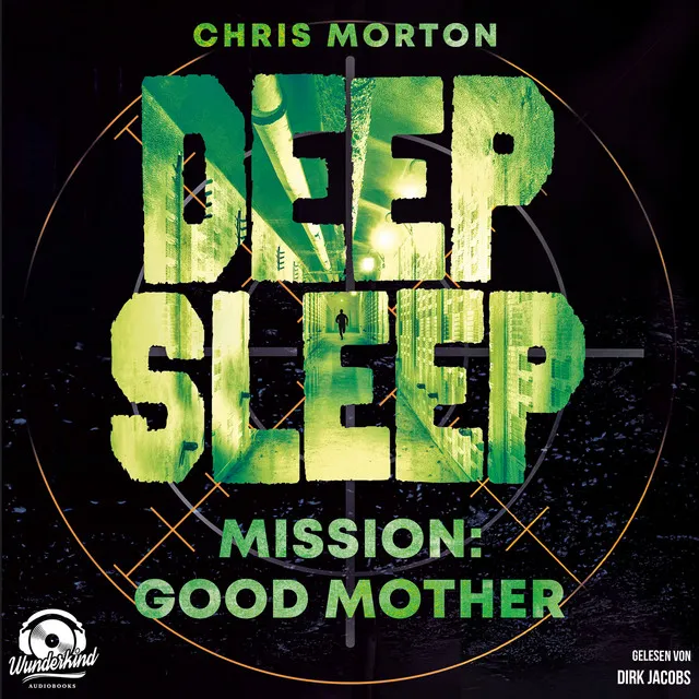 Kapitel 19 - Mission: Good Mother - Deep Sleep, Band 3