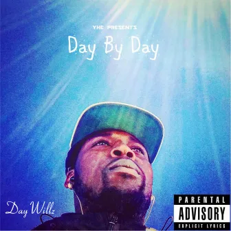 Day by Day by DayWillz