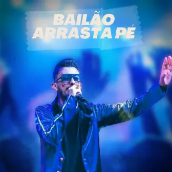 Bailão Arrasta Pé by André Renner