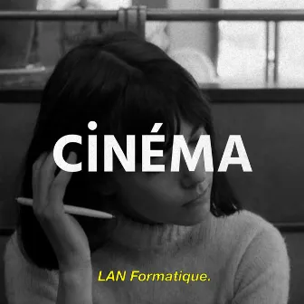 Cinéma by LAN Formatique