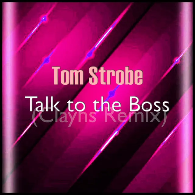 Talk To The Boss - Clayns Remix