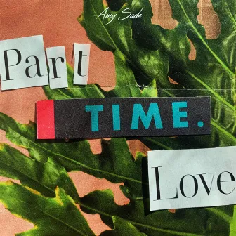 Part Time Love by Amy Sade