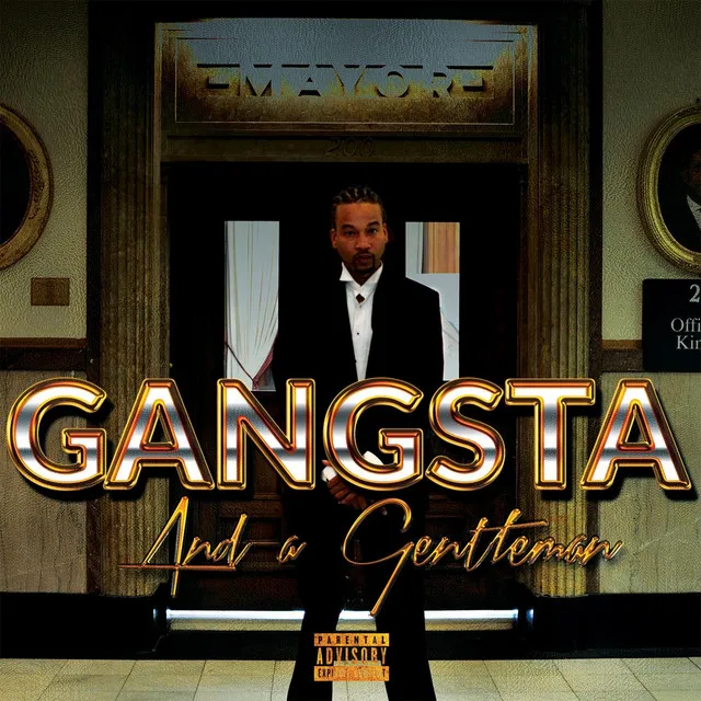 Gangsta and a Gentleman