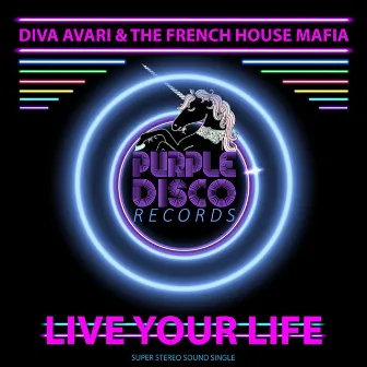 Live Your Life (Disco Version) by Diva Avari