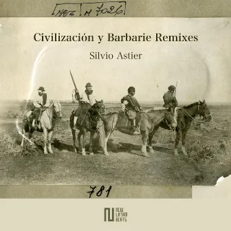 Civilización y Barbarie Remixes by Silvio Astier