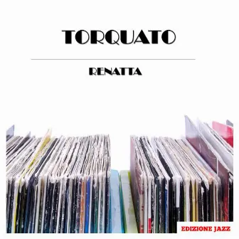 Renatta by Torquato