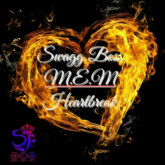 Heartbreak by Swagg Boss