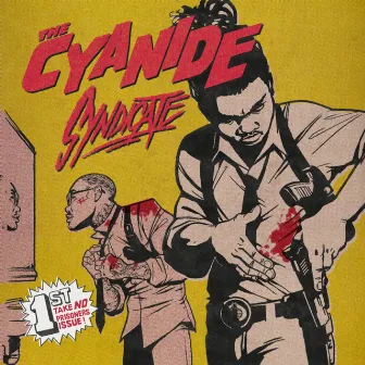 The Cyanide Syndicate by The Cyanide Syndicate