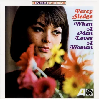 When a Man Loves a Woman by Percy Sledge