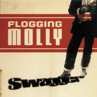 Swagger by Flogging Molly