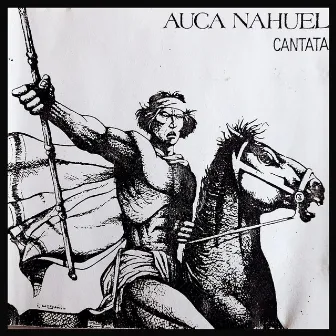 Auca Nahuel (Cantata) by Juan Carlos Maddío