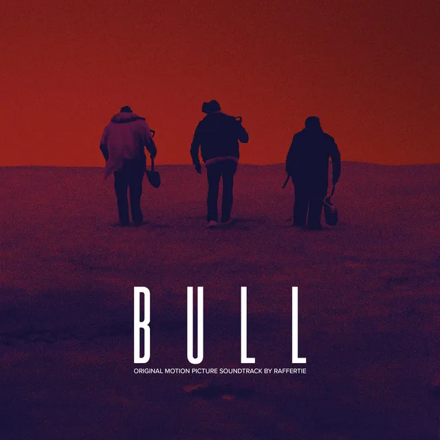 Bull (Original Motion Picture Soundtrack)