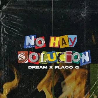 No Hay Solución by DREAM YB