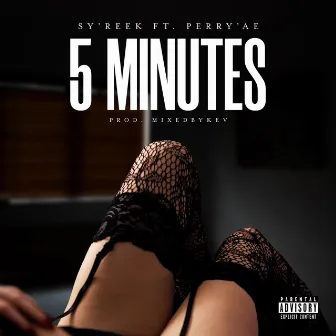 5 Minutes by Sy'reek