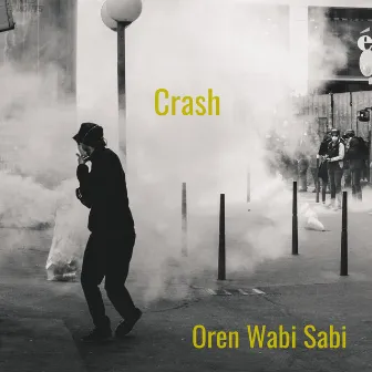 Crash by Oren Wabi Sabi