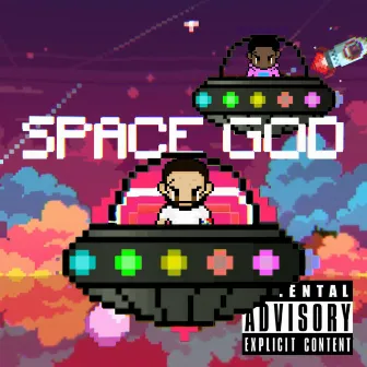 SPACE GOD by YNG WxRLD