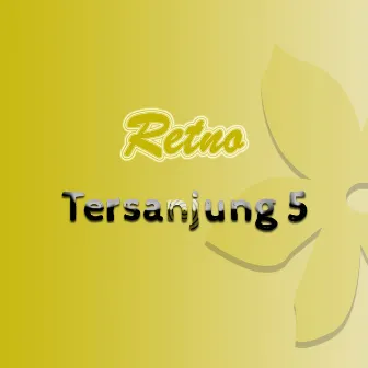 Tersanjung 5 by Retno