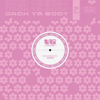 JACK YA BODY by Tri Nohbi